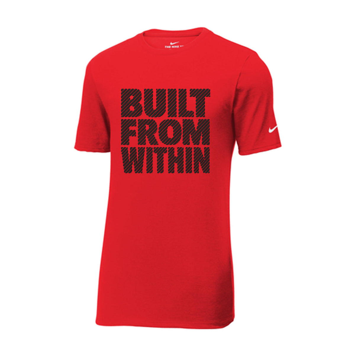 Built From Within NIKE Premium Branded Performance T-Shirt